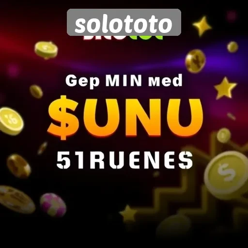 Promo dan Bonus Menarik di Solototo untuk Anggota Baru